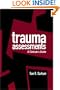 Trauma Assessments: A Clinician's Guide