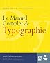 Le manuel complet de typographie