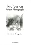 Profession Auteur-Photographe : Bases administratives et commerciales � l'usage des photographes