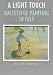 Search : A Light Touch:  Successful Painting In Oils