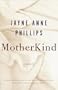 MotherKind: A Novel