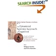 The Dynamical Systems Approach to Cognition: Concepts and Empirical Paradigms Based on Self-Organization, Embodiment,... by Jean-Pierre Dauwalder and Wolfgang Tschacher