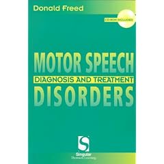 Motor Speech Disorders: Diagnosis & Treatment (Singular Textbook Series)