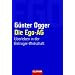 Die Ego-AG. Überleben in der Betrüger-Wirtschaft.