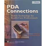 PDA Connections: Mobile Technology for Health Care Professionals