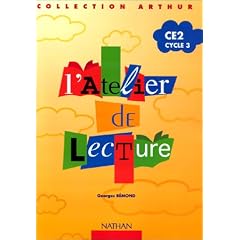 L'atelier de lecture Arthur : cahier �l�ve CE2