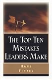 Top Ten Mistakes Leaders Make