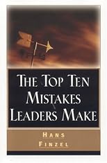 Top Ten Mistakes Leaders Make