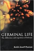 Germinal Life: The Difference and Repetition of Deleuze