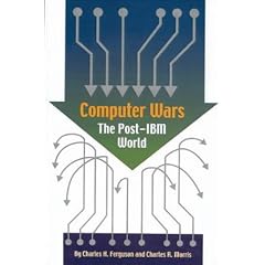 Computer Wars: The Post-IBM World