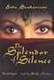 The Splendor of Silence
