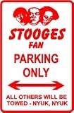 3 STOOGES FAN PARKING sign * street comedy