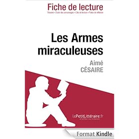 Les Armes miraculeuses d'Aimé Césaire (Fiche de lecture)
