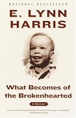 What Becomes of the Brokenhearted: A Memoir