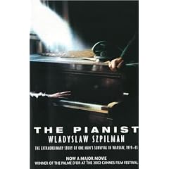 The Pianist: The Extraordinary True Story of One Man's Survival in Warsaw, 1939-1945