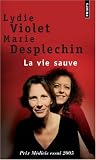 La vie sauve