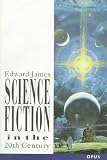 Science Fiction in the Twentieth Century (OPUS S.)