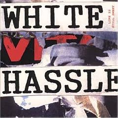 White Hassle