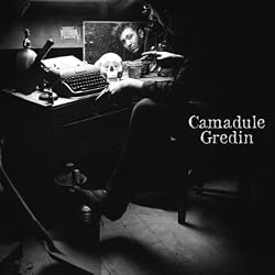 Camadule Gredin