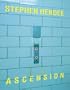 Stephen Hendee: Ascension
