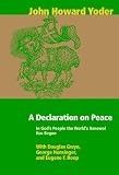 Declaration on Peace: In Gods People the Worlds Renewal Has Begun