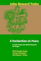 A Declaration on Peace: In God's People the World's Renewal Has Begun