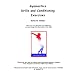 Gymnastics Drills And Conditioning Exercises: Over 100 Drills and Conditioning Exercises