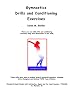 Gymnastics Drills And Conditioning Exercises: Over 100 Drills and Conditioning Exercises