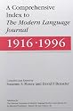A Comprehensive Index to the Modern Language Journal: 1916-1996 (Modern Language Journal Index)