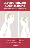 Revolutionary Connections: Psychotherapy and Neuroscience