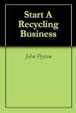 Start A Recycling Business