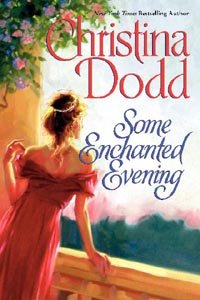 Some Enchanted Evening (The Lost Princesses) by Christina Dodd