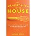 The Warmest Room in the House: How the Kitchen Became the Heart of the Twentieth-Century American Home
