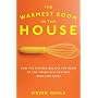 The Warmest Room in the House: How the Kitchen Became the Heart of the Twentieth-Century American Home