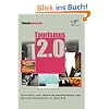 Tourismus 2.0: Chancen und Herausforderungen des Online Tourismus im Web 2.0
