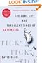 Tick... Tick... Tick...: The Long Life and Turbulent Times of 60 Minutes
