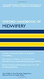 Oxford Handbook of Midwifery (Oxford Handbooks in Nursing)