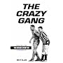 The Crazy Gang: The Inside Story of Vinnie, Harry, Fash and Wimbledon FC