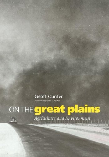 On the Great Plains: Agriculture and Environment (Environmental History Series)
