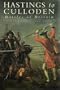 Hastings to Culloden: Battles of Britain