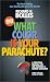 What Color Is Your Parachute? A Practical Manual for Job-Hunters & Career-Changers