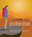 Unlock Your Potential: Coach Yourself to a Life You Love, and Discover the Secrets of Success in Career and Relationships