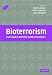 Bioterrorism: Psychological and Public Health Interventions