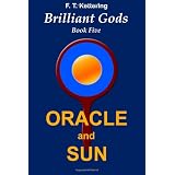 Oracle and Sun: Inspirations (Brilliant Gods, the Wisdom of Olympus)