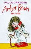 Amber Brown sees red