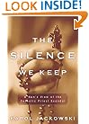 The Silence We Keep: A Nun's View of the Catholic Priest Scandal