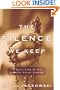 The Silence We Keep: A Nun's View of the Catholic Priest Scandal