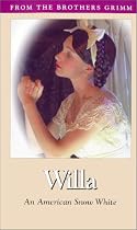 Willa: An American Snow White [VHS]