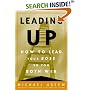 Leading Up : How to Lead Your Boss So You Both Win