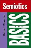 Semiotics: The Basics (The Basics)